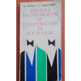 N. Francu - Reguli de protocol si comportare in societate (Editia: 1973)