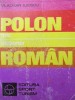 Mic Dicționar Polon-Rom&acirc;n, Vladimir Iliescu, 1981, 386 pagini
