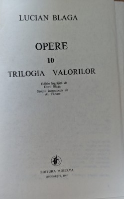 Opere 10 Trilogia Valorilor - Lucian Blaga , Y113 foto