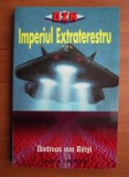 Imperiul extraterestru - Andreas Von Retyi