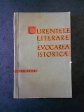 VERA CALIN - CURENTELE LITERARE SI EVOCAREA ISTORICA