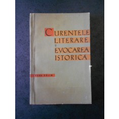VERA CALIN - CURENTELE LITERARE SI EVOCAREA ISTORICA