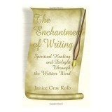 The Enchantment of Writing