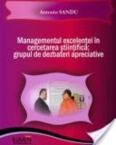 Managementul excelentei in cercetarea stiintifica. Grupul de dezbateri apreciativ/Antonio Sandu