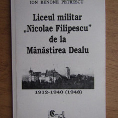 Liceul militar Nicolae Filipescu de la Manastirea Dealu Ion Benone Petrescu