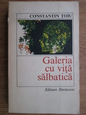 Constantin Toiu - Galeria cu vita salbatica foto