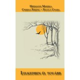 Lelkedben &eacute;l tov&aacute;bb - Hermann Marika