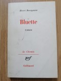 Bluette - Henri Raczymow - Cu autograful autorului. Editura: Gallimard, 1977