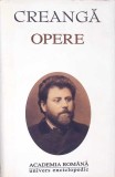 Opere Fundamentale Ion Creanga - Editura Univers Enciclopedic, 2000, 1354 pagini, Coperta Cartonata