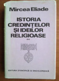Mircea Eliade - Istoria credintelor si ideilor religioase volumul 2