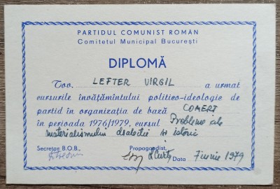 Diploma Cursurile Invatamantului Politico-Ideologic de Partid// 1979 foto