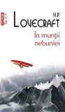 In muntii nebuniei - Polirom