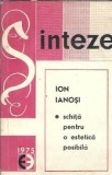 Cumpara ieftin Schita pentru o estetica posibila - Ion Ianosi