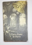 Notre-Dame de Paris &ndash; Aut. Victor Hugo, Trad. Gellu Naum, Ed. Tineretului