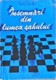 Insemnari din lumea sahului - Ion Gudju, 1985, Sport-Turism, Carte sah, limba romana, 160 pagini