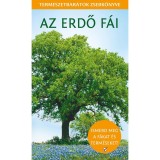 Az erdő f&aacute;i - Term&eacute;szetbar&aacute;tok zsebk&ouml;nyve - Szalay K&ouml;nyvkiad&oacute;