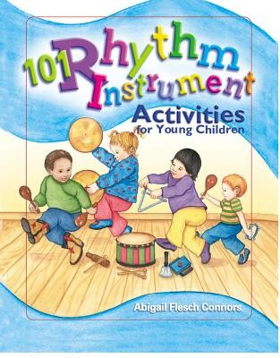 101 Rhythm Instrument Activities: For Young Children foto