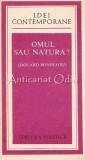 Omul Sau Natura? - Edouard Bonnefous