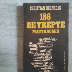186 de trepte Mauthausen de Christian Bernadac