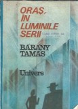 Oras, in luminile serii - Barany Tamas