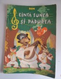 Dem - Canta lunca si padurea - ilustratii Dem Demetrescu,1961, cantece pt copii