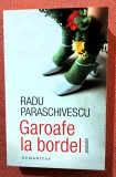 Garoafe la bordel. Povestiri. Editura Humanitas, 2023 - Radu Paraschivescu