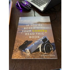 Demetrius Fordham If You re bored with your camera read this book