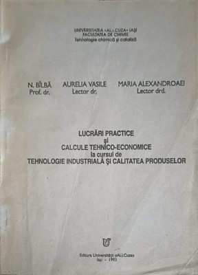 LUCRARI PRACTICE SI CALCULE TEHNICO-ECONOMICE LA CURSUL DE TEHNOLOGIE INDUSTRIALA SI CALITATEA PRODUSELOR-N-252994 foto