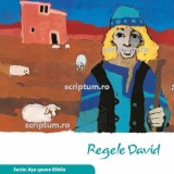 Regele David, Scriptum