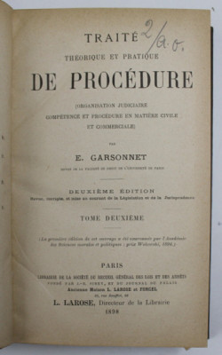 TRAITE THEORETIQUE ET PRATIQUE DE PROCEDURE par E. GARSONNET , TOME DEUXIEME , 1898 foto