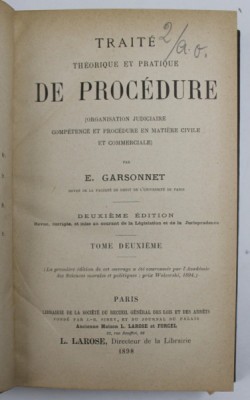 TRAITE THEORETIQUE ET PRATIQUE DE PROCEDURE par E. GARSONNET , TOME DEUXIEME , 1898 foto