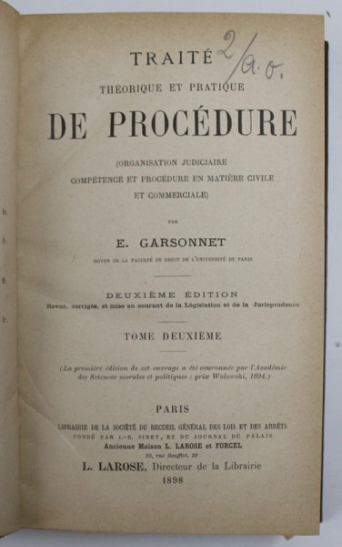 TRAITE THEORETIQUE ET PRATIQUE DE PROCEDURE par E. GARSONNET , TOME DEUXIEME , 1898