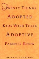 Twenty Things Adopted Kids Wish Their Adoptive Parents Knew