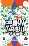 Cei doi teribili rad la urma - Jory John, Mac Barnett