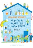 Cumpara ieftin O scoala mare cat lumea toata