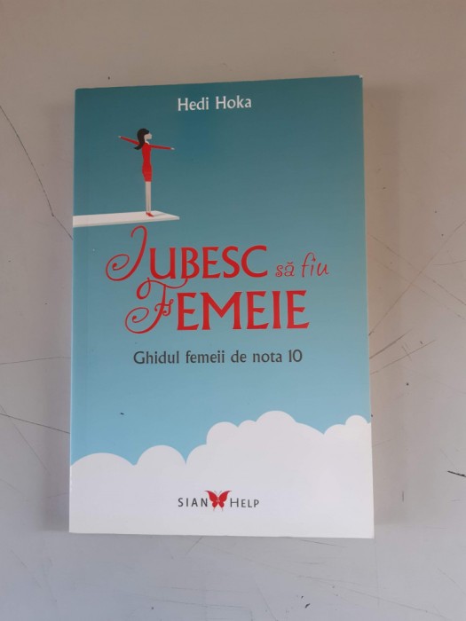 Iubesc sa fiu femeie - Hedi Hoka