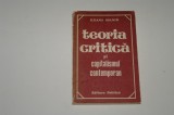 Teoria critica si capitalismul contemporan - Ileana Ioanid