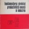 FUNDAMENTAREA NIVELULUI PRODUCTIVITATII MUNCII IN INDUSTRIE-C. RUSU, S. AGAPIE-252692