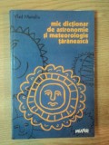 MIC DICTIONAR DE ASTRONOMIE SI METEOROLOGIE TARANEASCA de VLAD MANOLIU