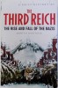 A BRIEF HISTORY OF THE THIRD REICH - THE RISE AND FALL OF THE NAZIS by MARTYN WHITTOCK , 2011