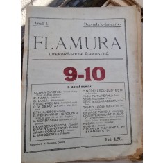 Flamura - Literara Sociala Artistica - Anul I Nr. 9-10 - Decembrie-Ianuarie