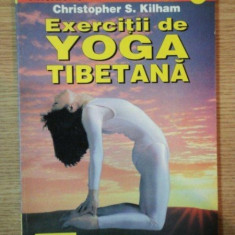 EXERCITII DE YOGA TIBETANA de CHRISTOPHER S. KILHAM , 1997