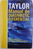 TAYLOR MANUAL DE DIAGNOSTIC DIFERENTIAL de PAUL M . PAULMAN ...KIMBERLY J . JARZYNKA , 2016 * PREZINTA HALOURI DE APA
