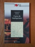 CARTE DE INTELEPCIUNE de CONSTANTIN NOICA, 2001,*PREZINTA SUBLINIERI