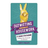 Outwitting Housework