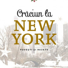 Craciun la New York: Povesti si retete | Lisa Nieschlag, Lars Wentrup