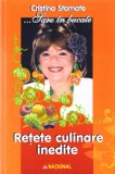 Retete culinare inedite - Cristina Stamate - National