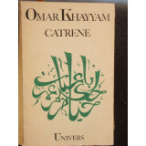 CATRENE - OMAR KHAYYAM