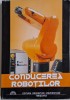 Conducerea robotilor &ndash; Ivan Bogdanov - Carte
