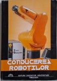 Conducerea robotilor &ndash; Ivan Bogdanov - Carte